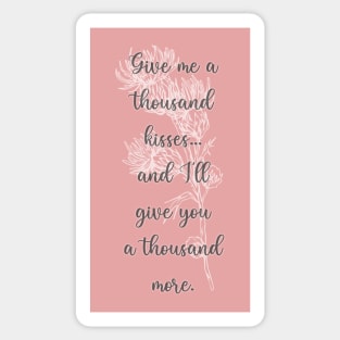 A Thousand Kisses Sticker